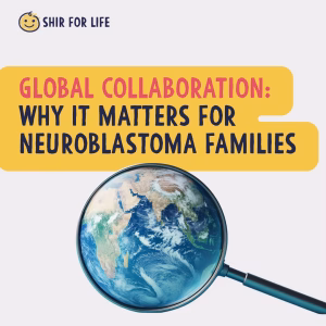 Global Collaboration: Why It Matters for Neuroblastoma Families